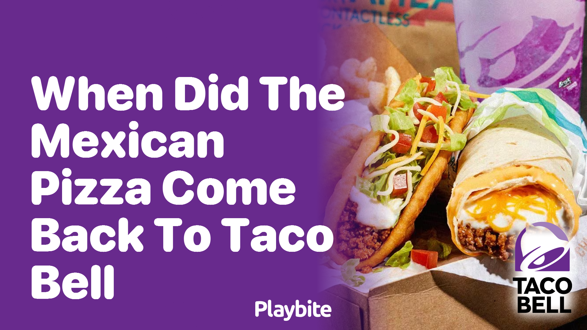 When Did the Mexican Pizza Make Its Comeback to Taco Bell?