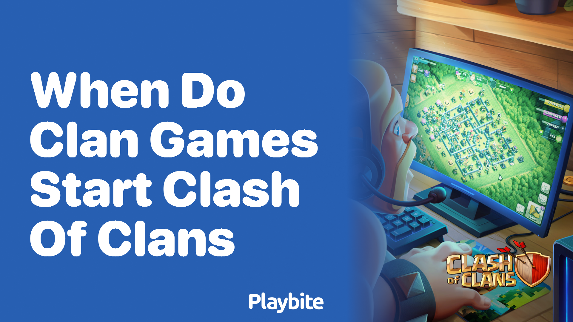When Do Clan Games Start in Clash of Clans?