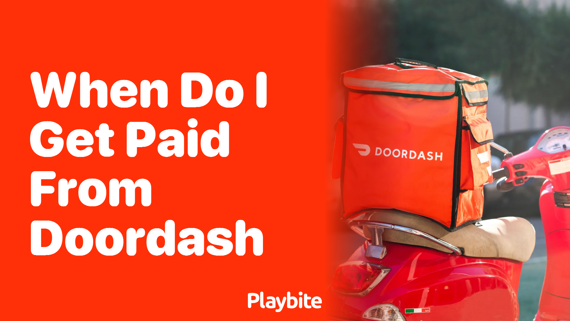 When Do I Get Paid From DoorDash?