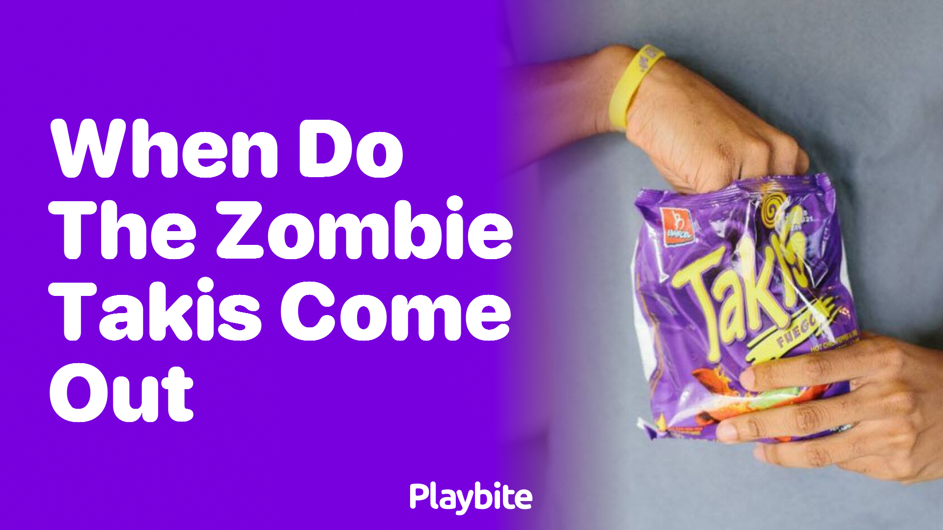 When Do the Zombie Takis Come Out?