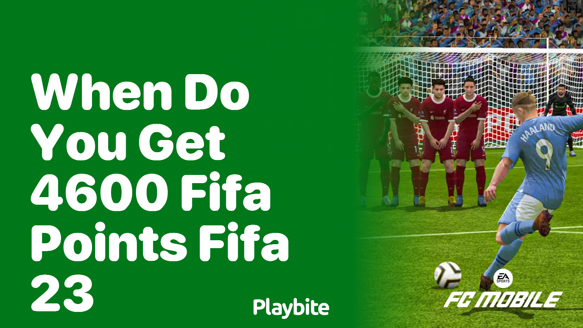 When Do You Get 4600 FIFA Points in FIFA 23?