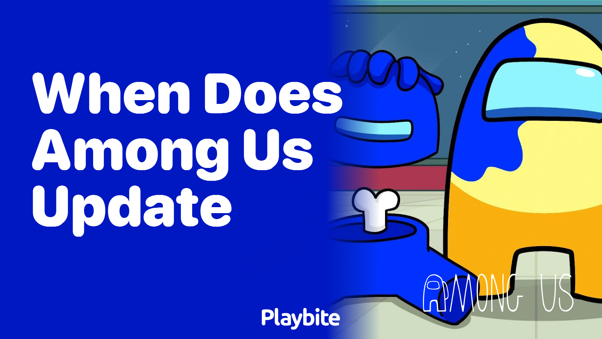 When Does Among Us Update? Find Out Now! Playbite