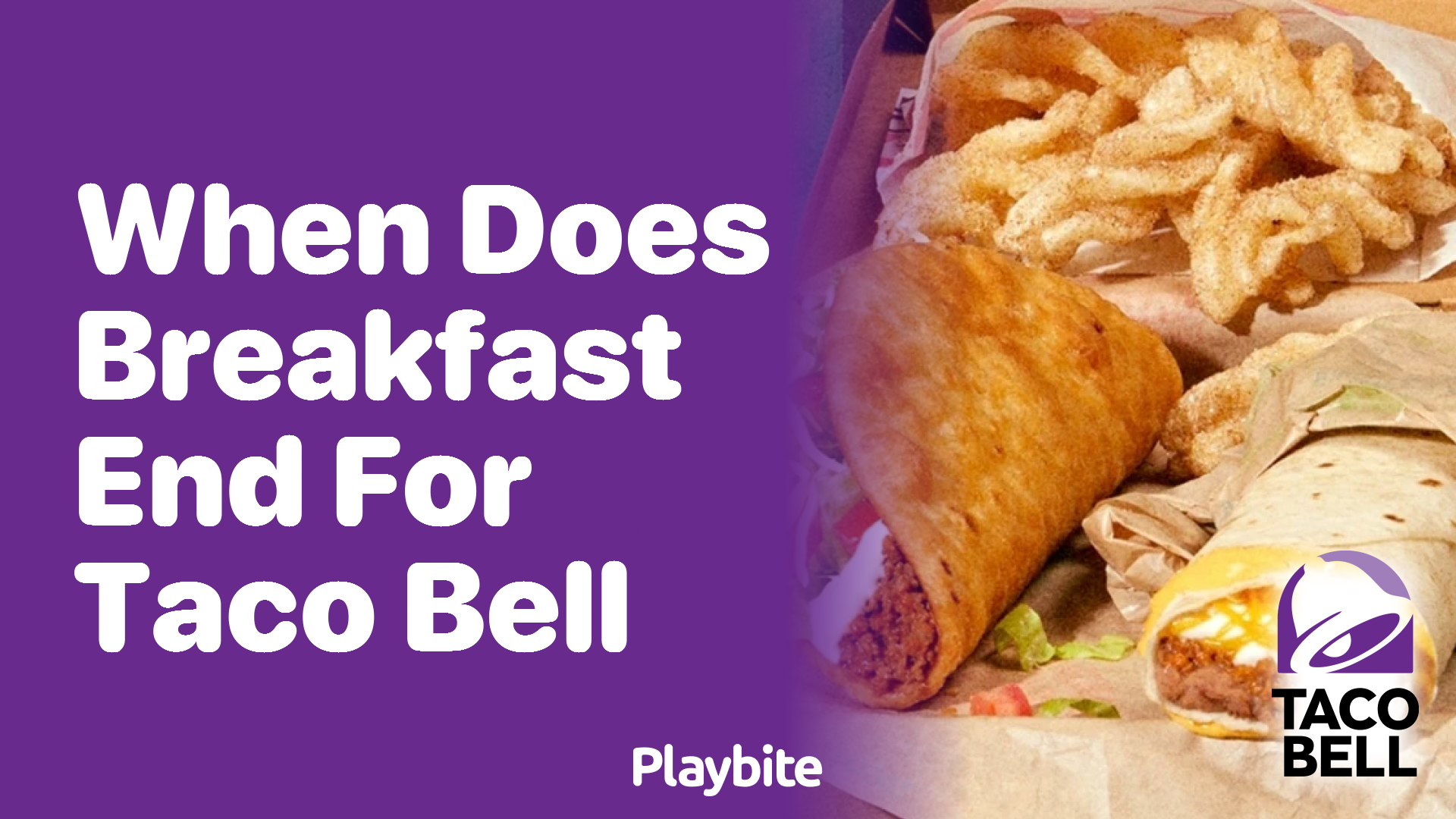When Does Breakfast End for Taco Bell?