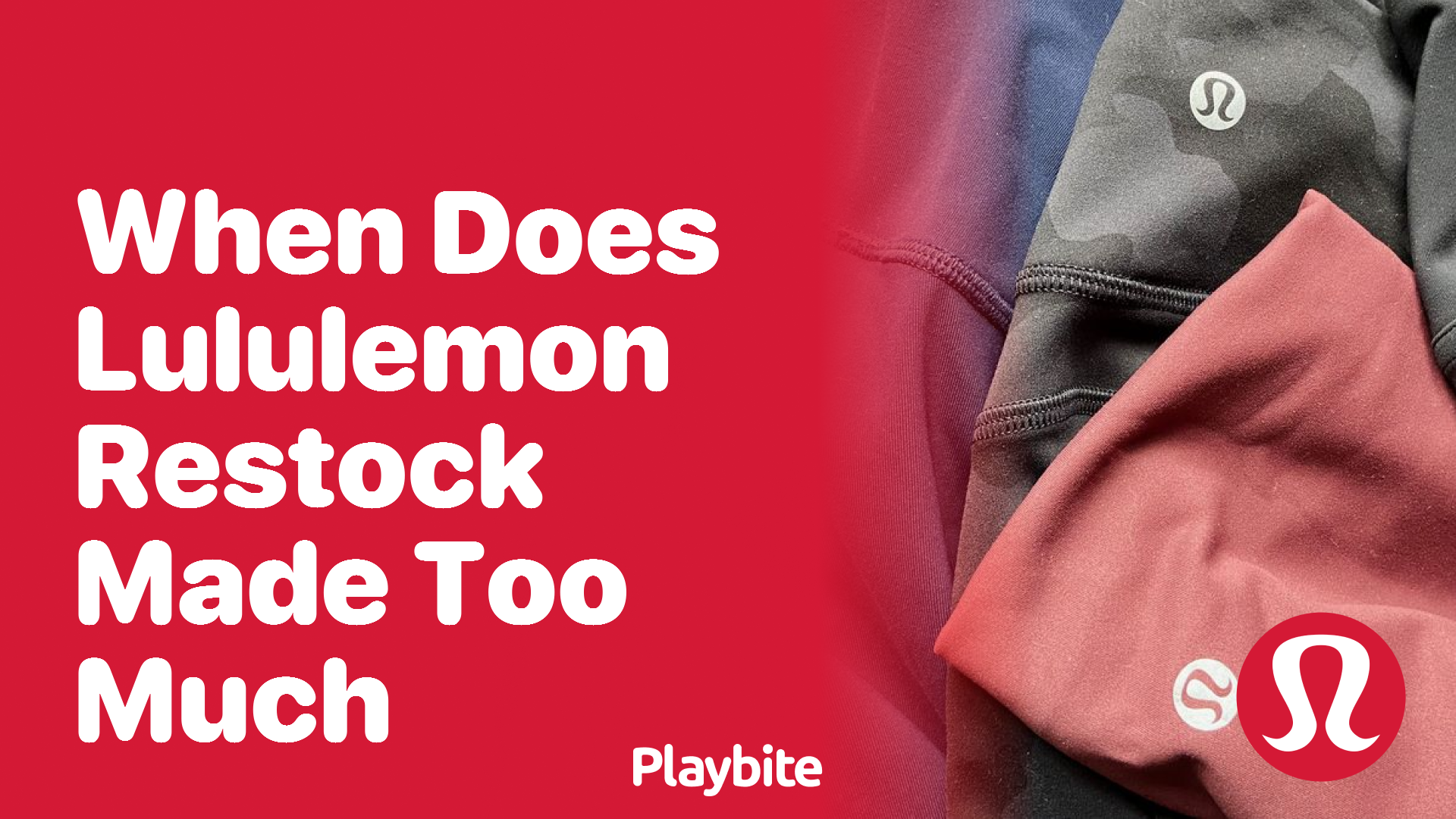 When Does Lululemon Restock Its ‘Made Too Much’ Section?