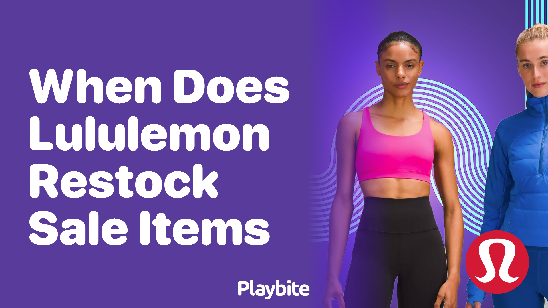 When Does Lululemon Restock Sale Items? Find Out Here! - Playbite