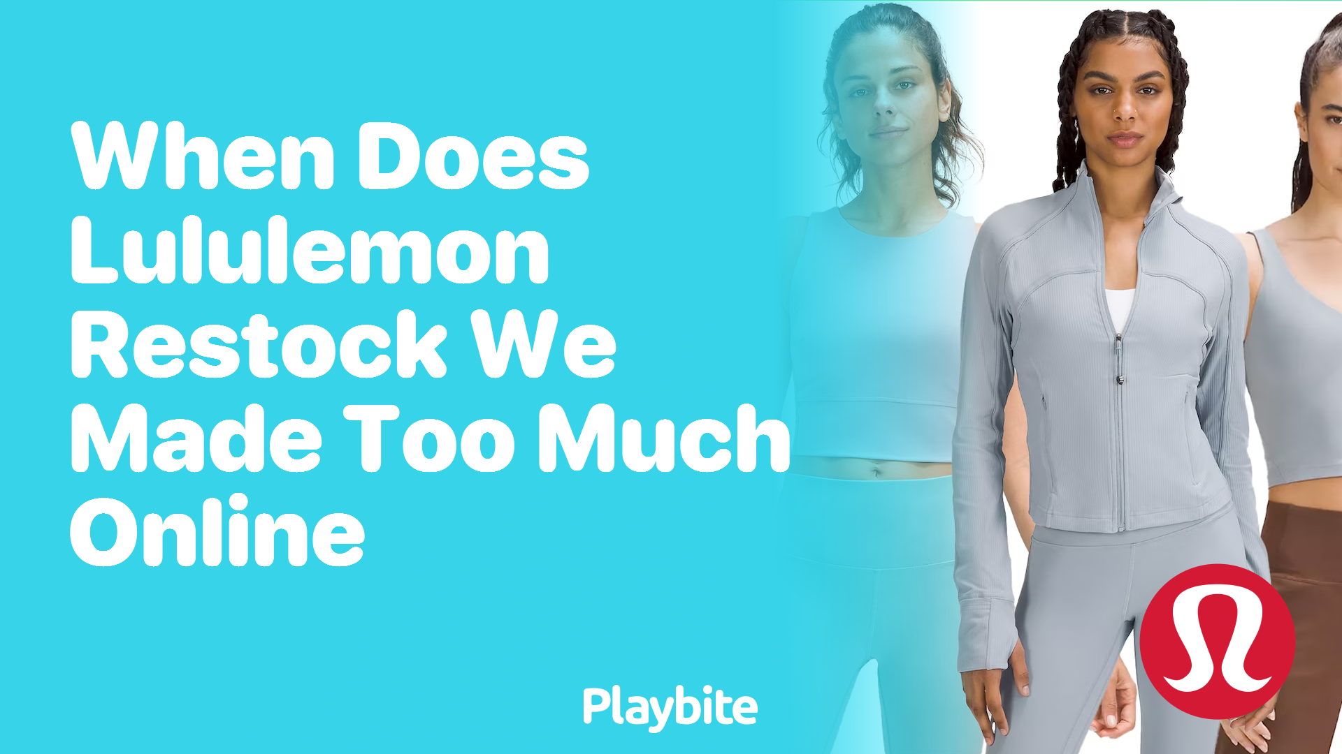 https://www.playbite.com/wp-content/uploads/sites/3/2024/03/when-does-lululemon-restock-we-made-too-much-online.png