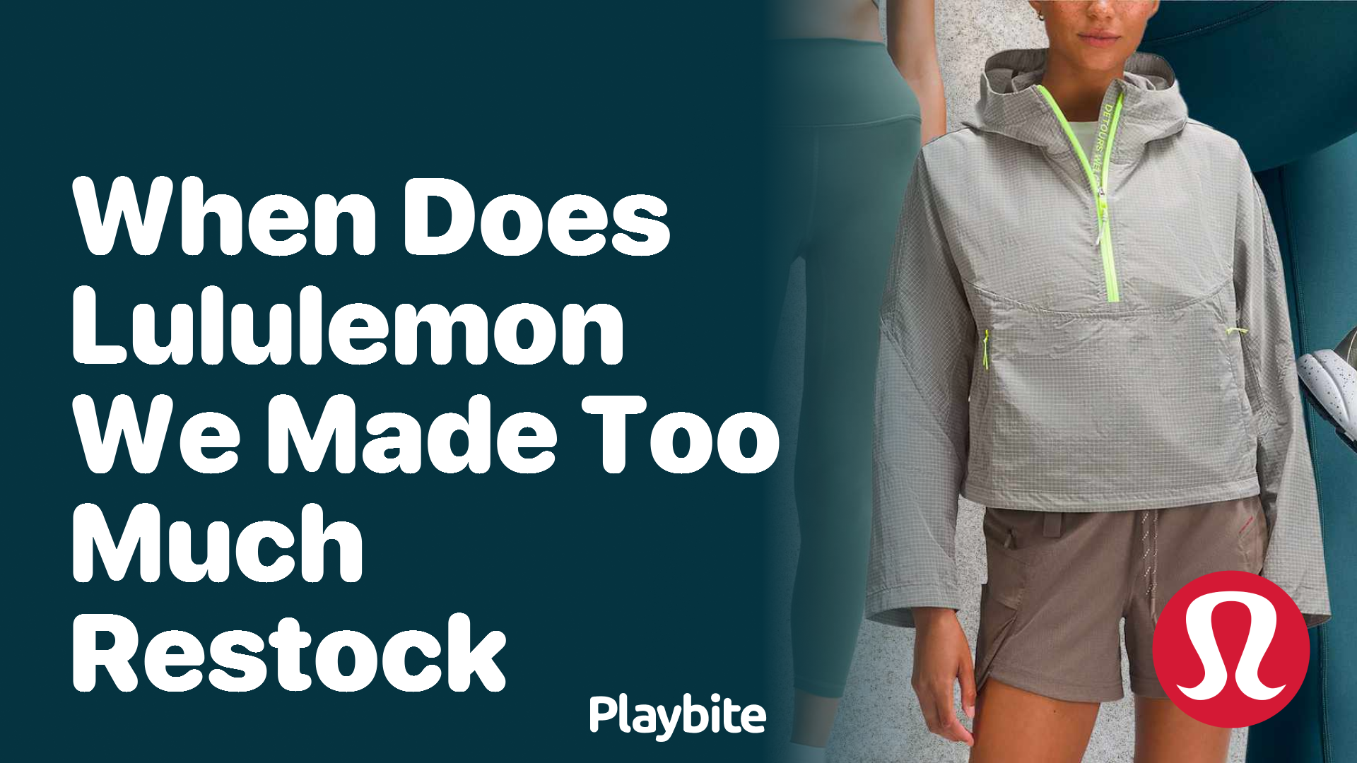 When Does Lululemon ‘We Made Too Much’ Restock?