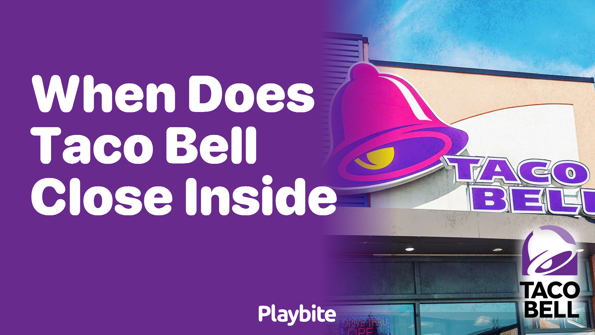 When Does Taco Bell Close? Discover Taco Bell’s Operating Hours