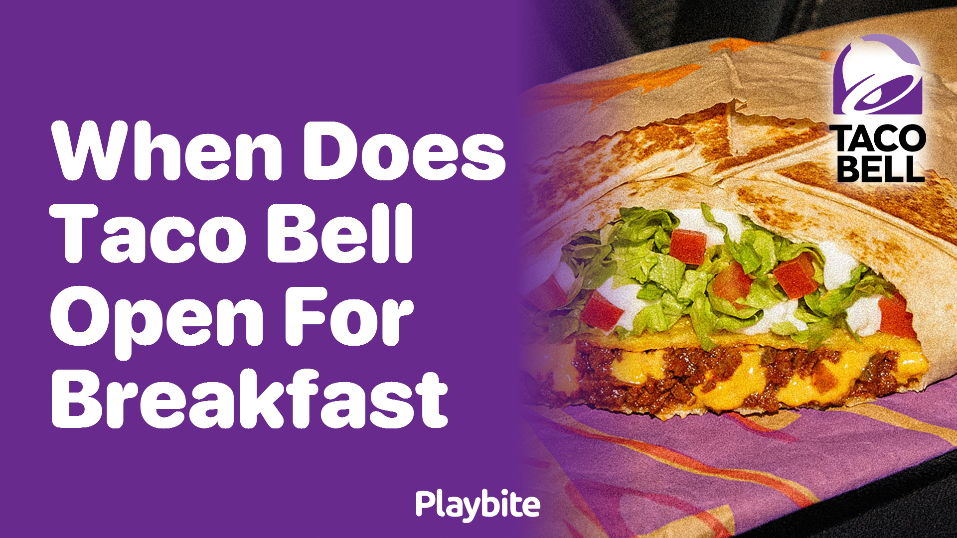 when-does-taco-bell-open-for-breakfast-find-out-here-playbite