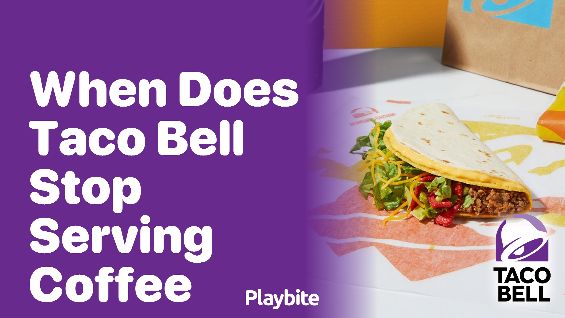 When Does Taco Bell Stop Serving Coffee? Get Your Caffeine Fix Now!