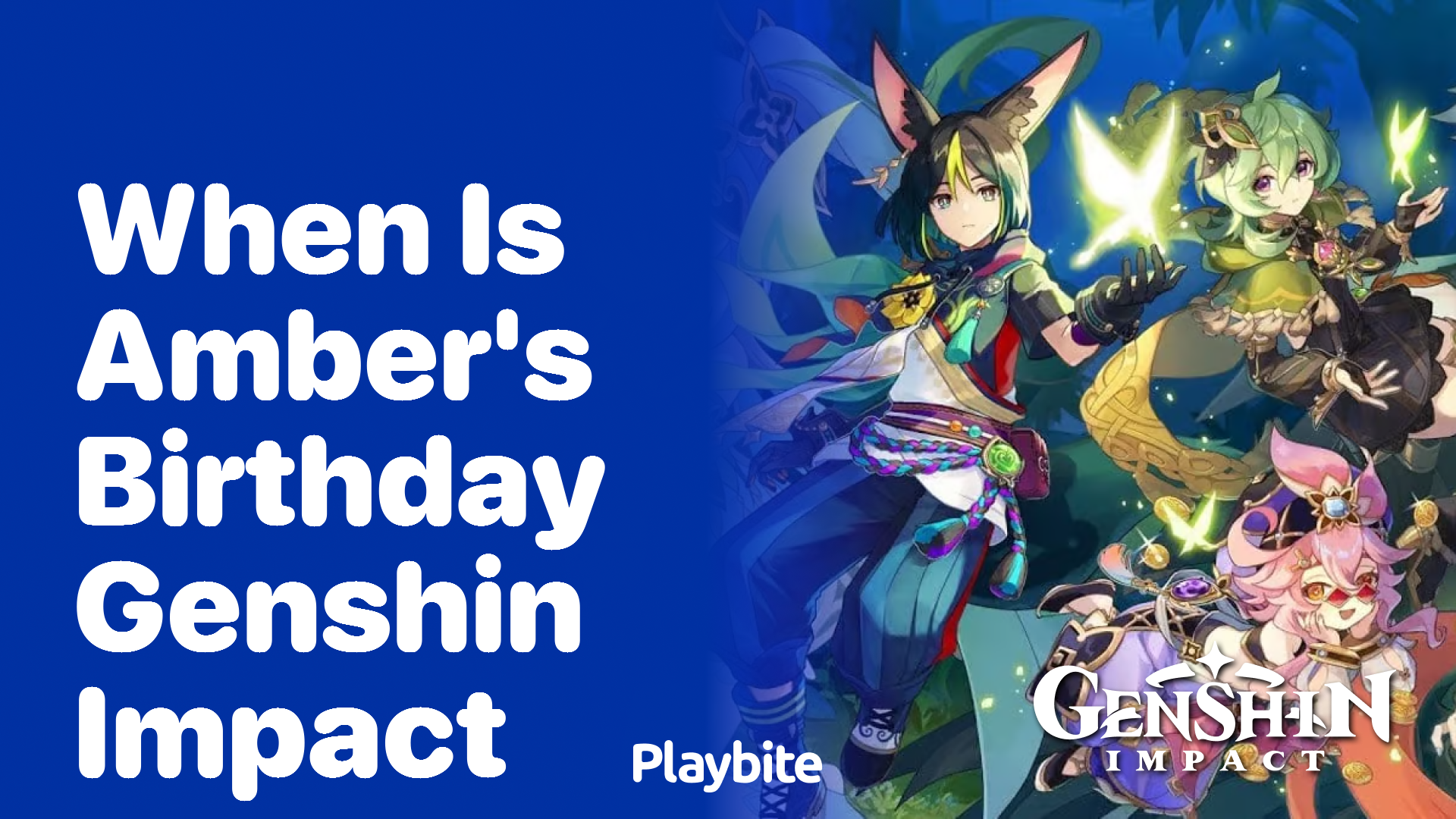When is Amber’s Birthday in Genshin Impact?