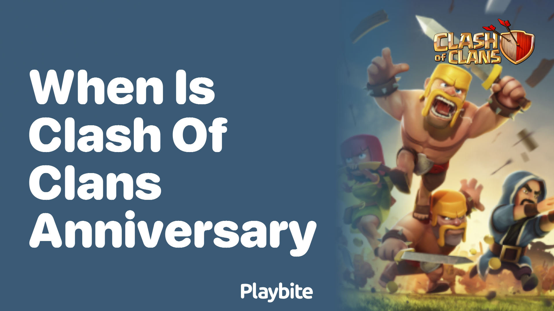 When Is Clash of Clans Anniversary?