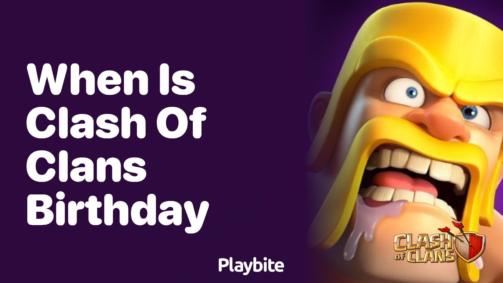 When is Clash of Clans’ Birthday? Celebrate Its Epic Journey!