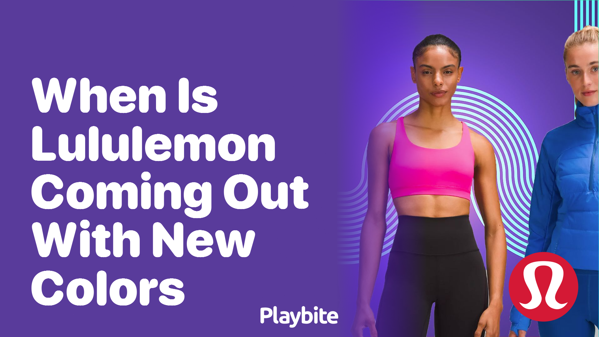 When Is Lululemon Coming Out With New Colors?