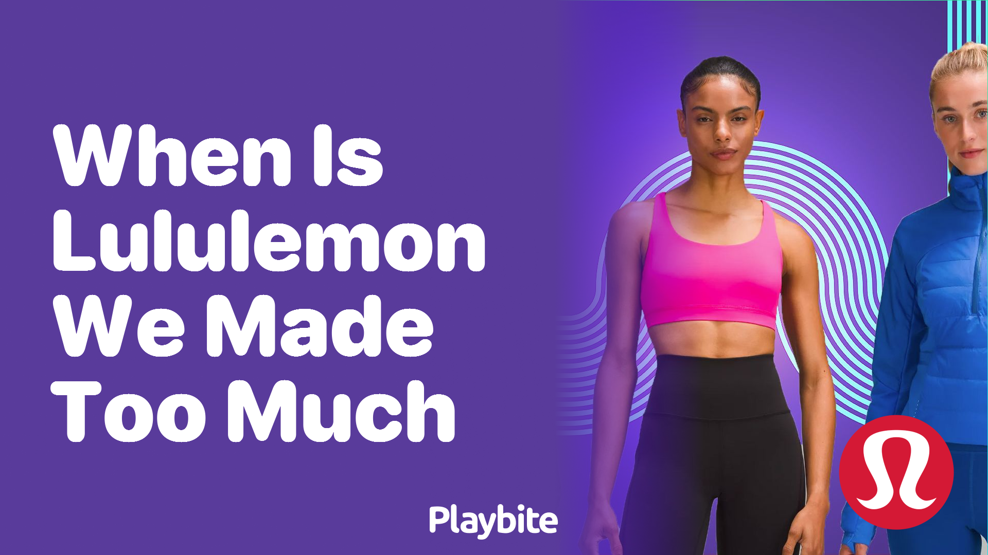 When Is Lululemon ‘We Made Too Much’ Sale Happening?