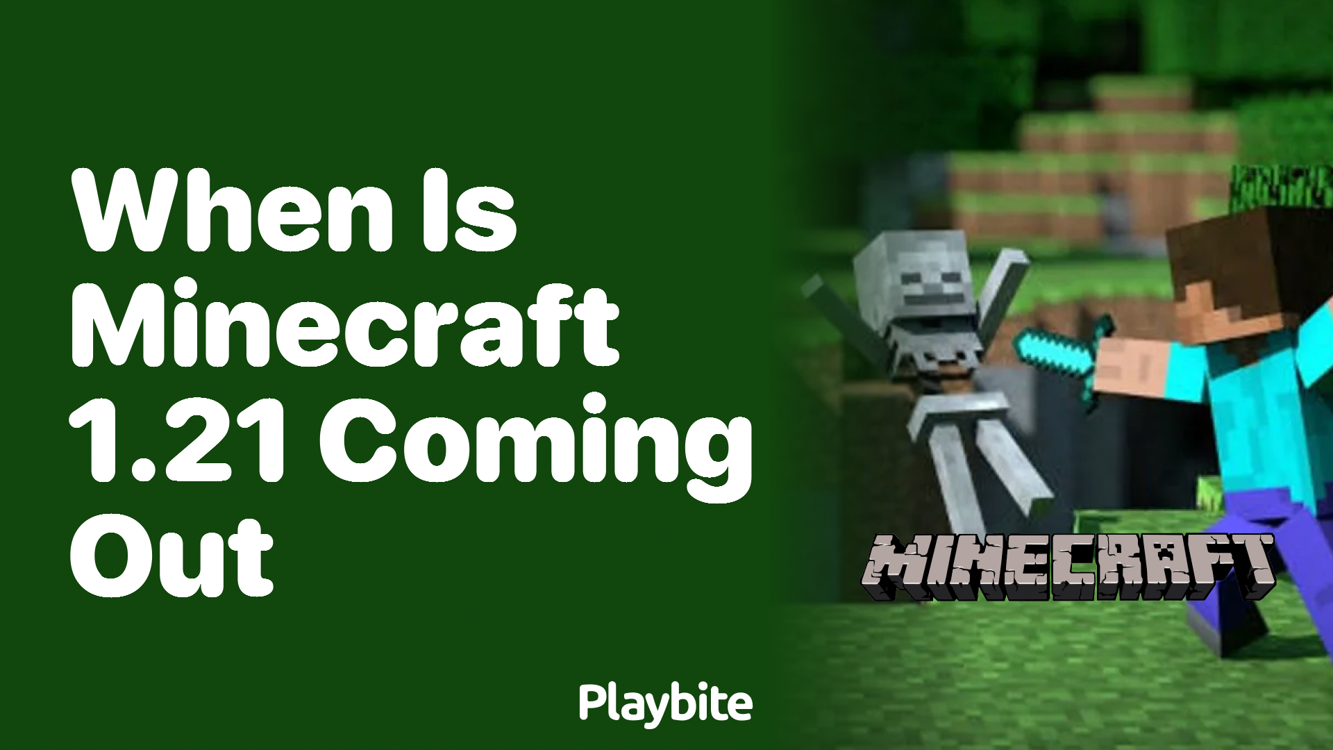 When is Minecraft 1.21 Coming Out?