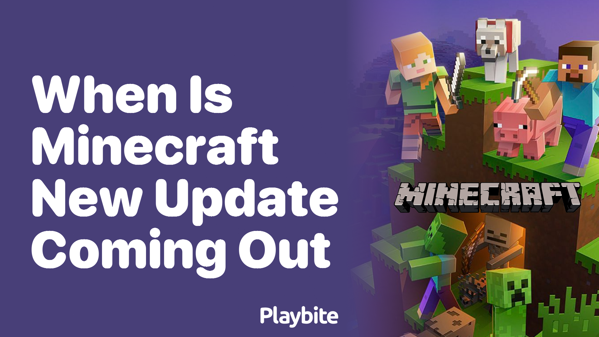 When Is the New Minecraft Update Coming Out?