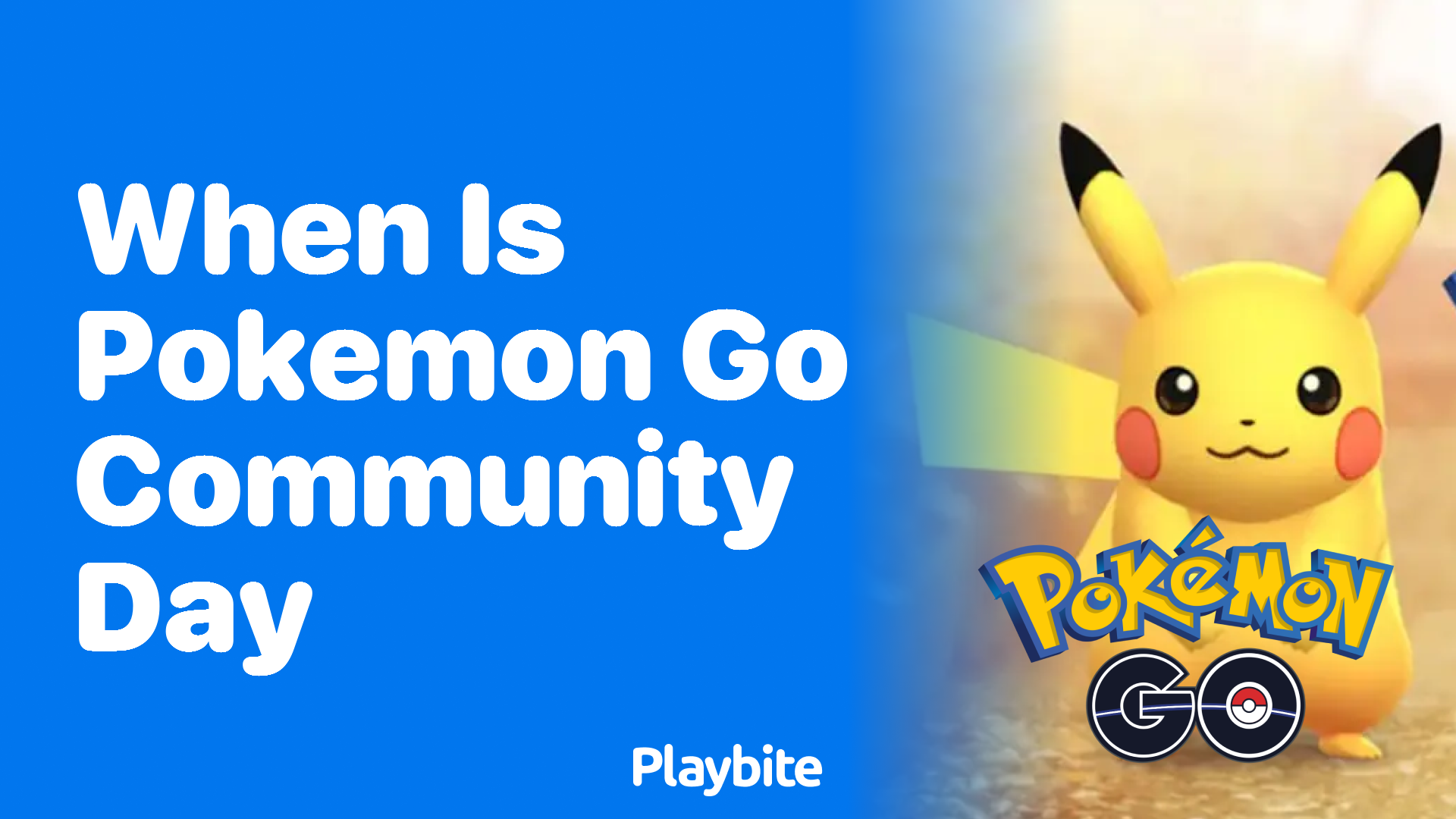 When Is Pokemon GO Community Day? Mark Your Calendars! Playbite