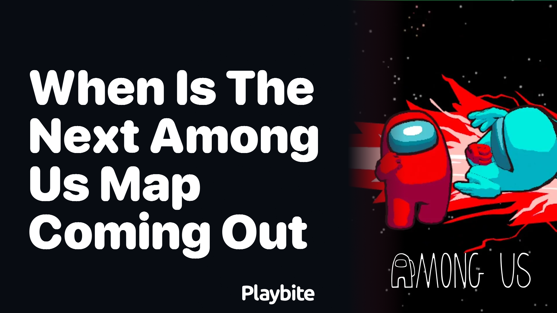 When Is the Next Among Us Map Coming Out? Find Out Here!