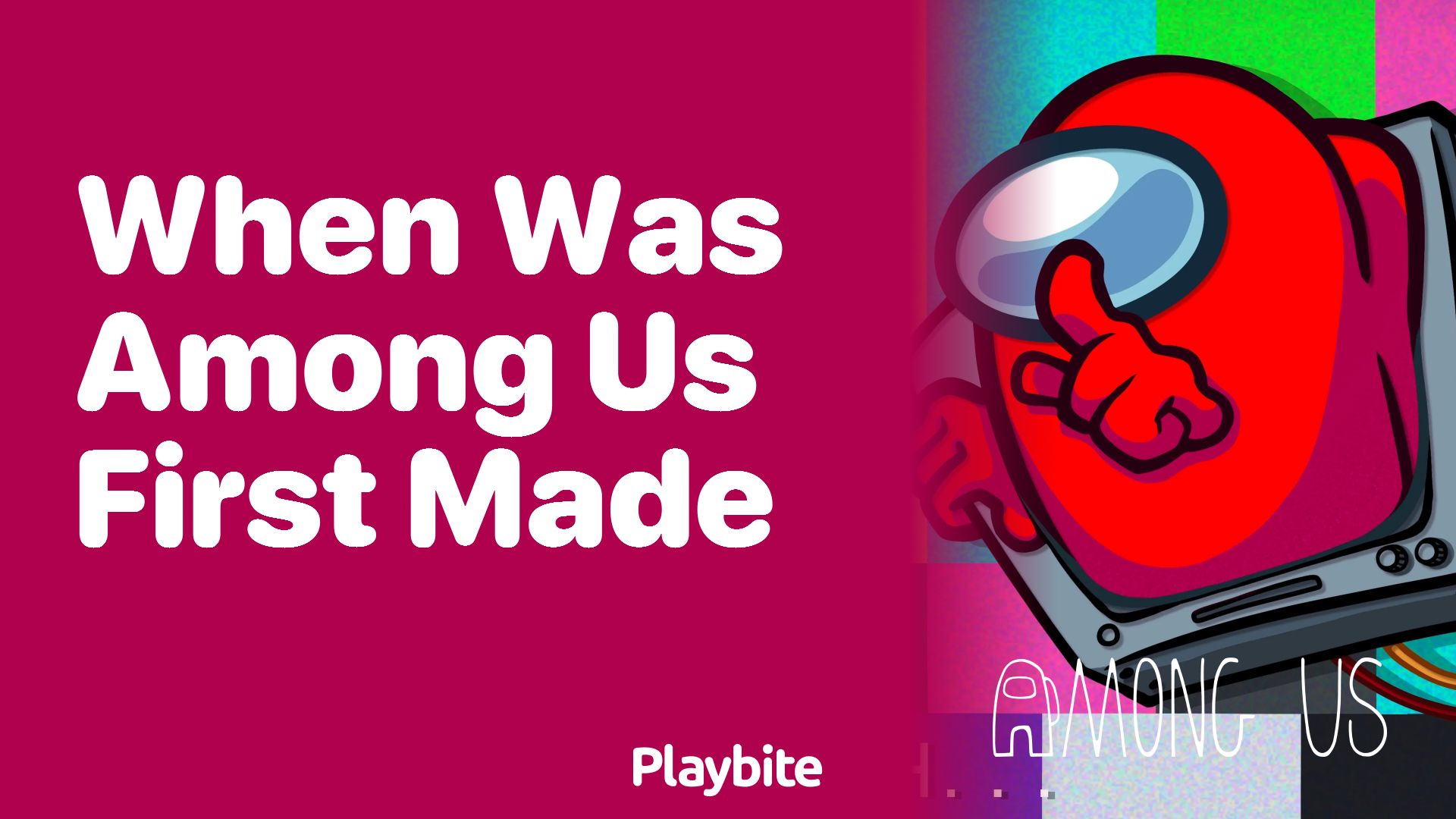 When Was Among Us First Created?