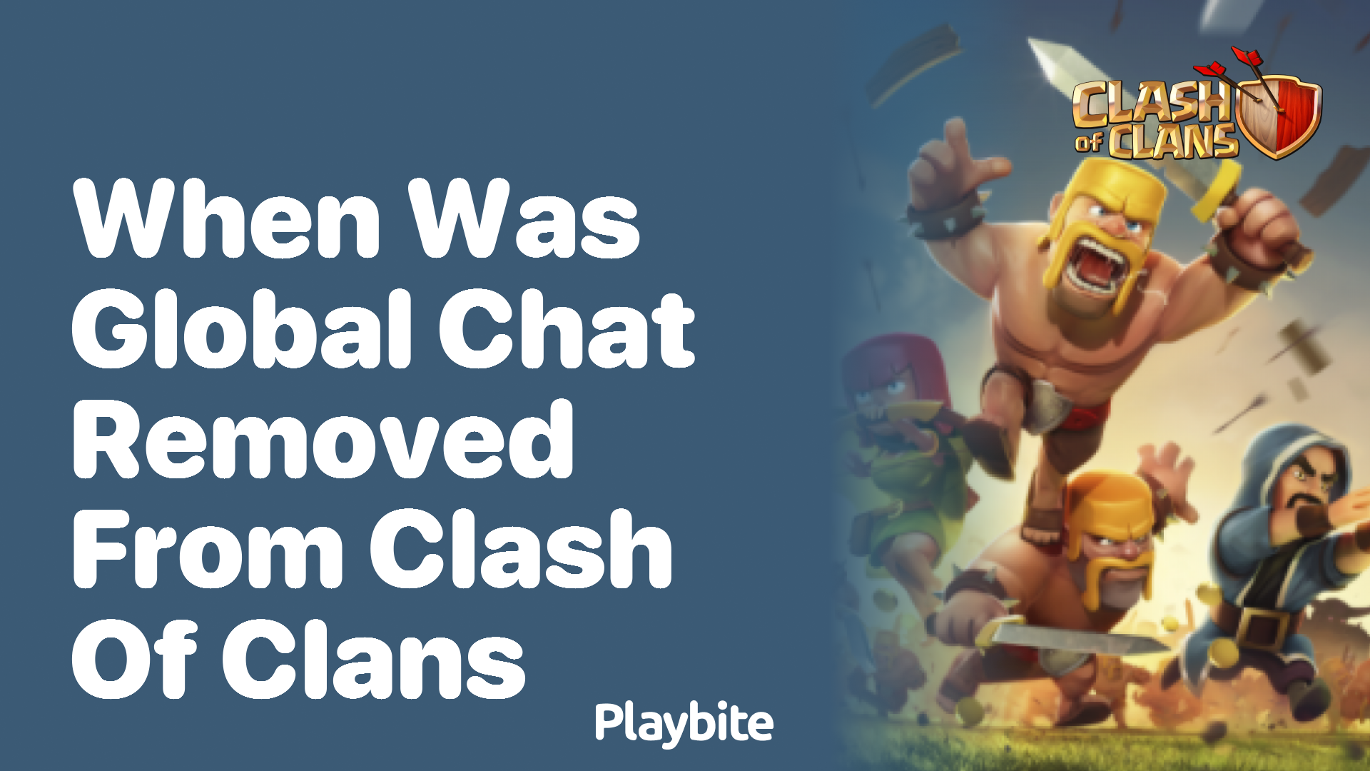 When Was Global Chat Removed from Clash of Clans?