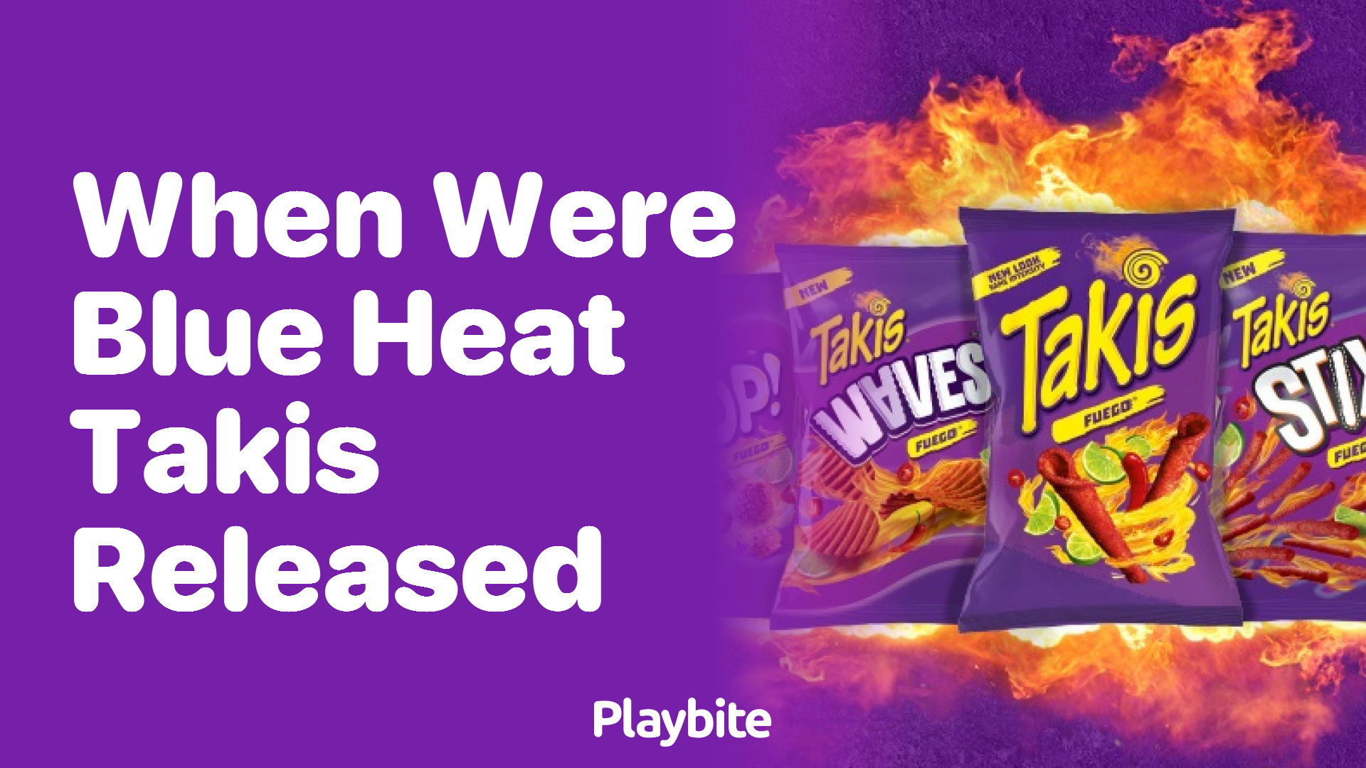 When Were Blue Heat Takis Released? Unwrapping the Mystery