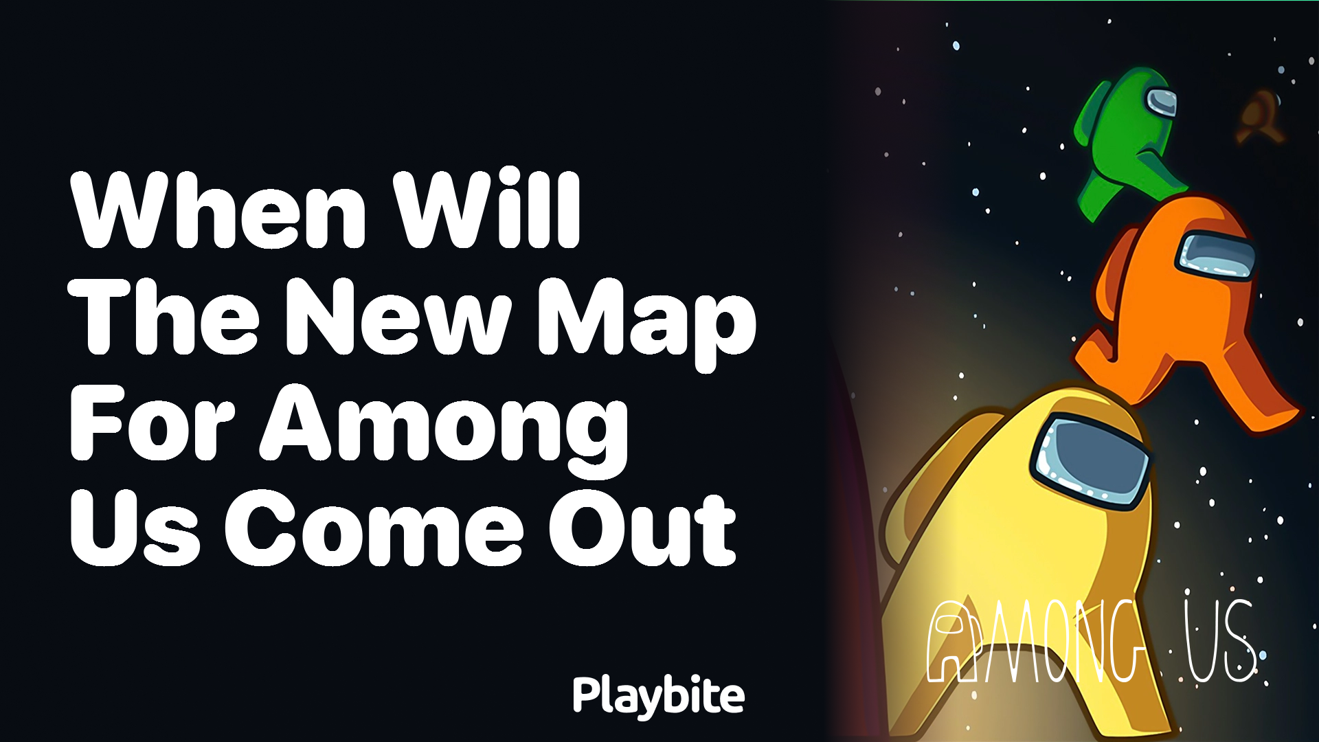 When Will The New Map For Among Us Be Released Playbite When Will The New Map For Among Us Come Out 