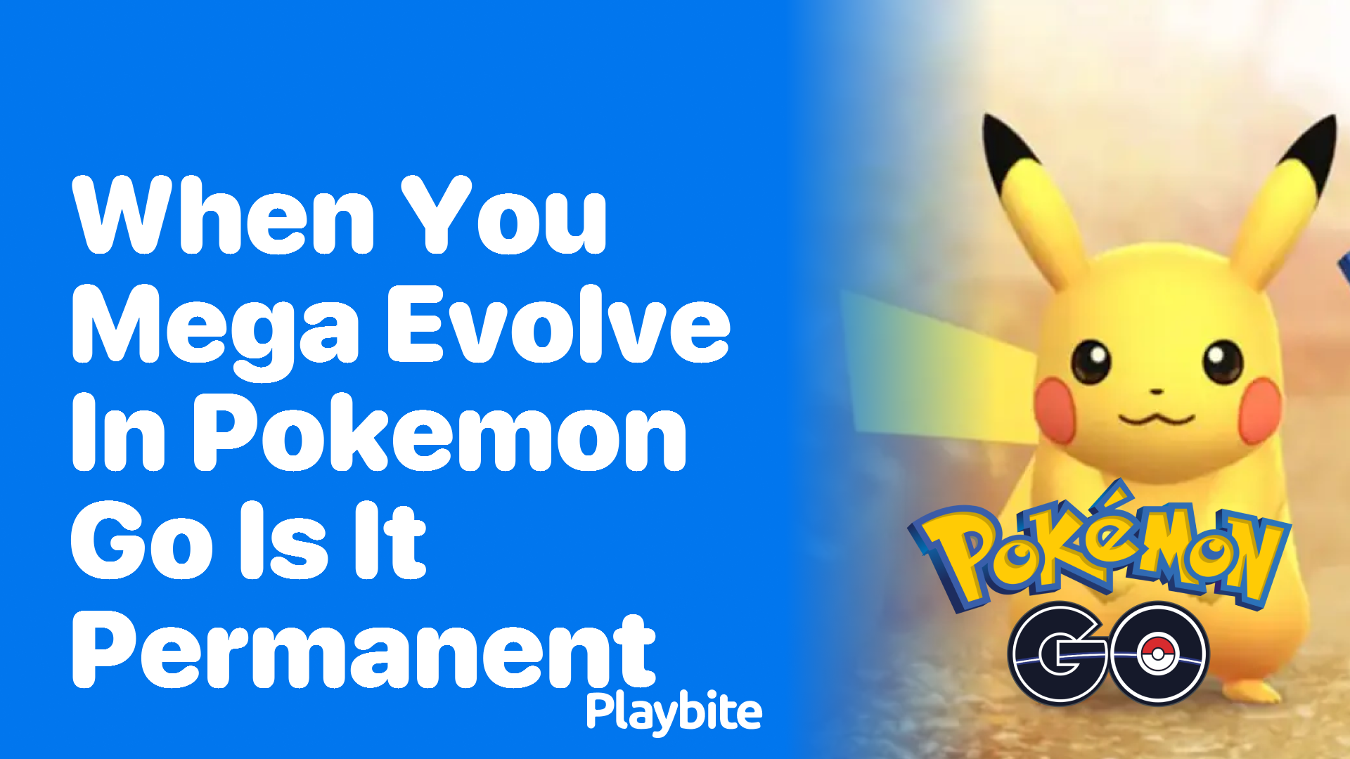 Is Mega Evolution in Pokemon GO Permanent?