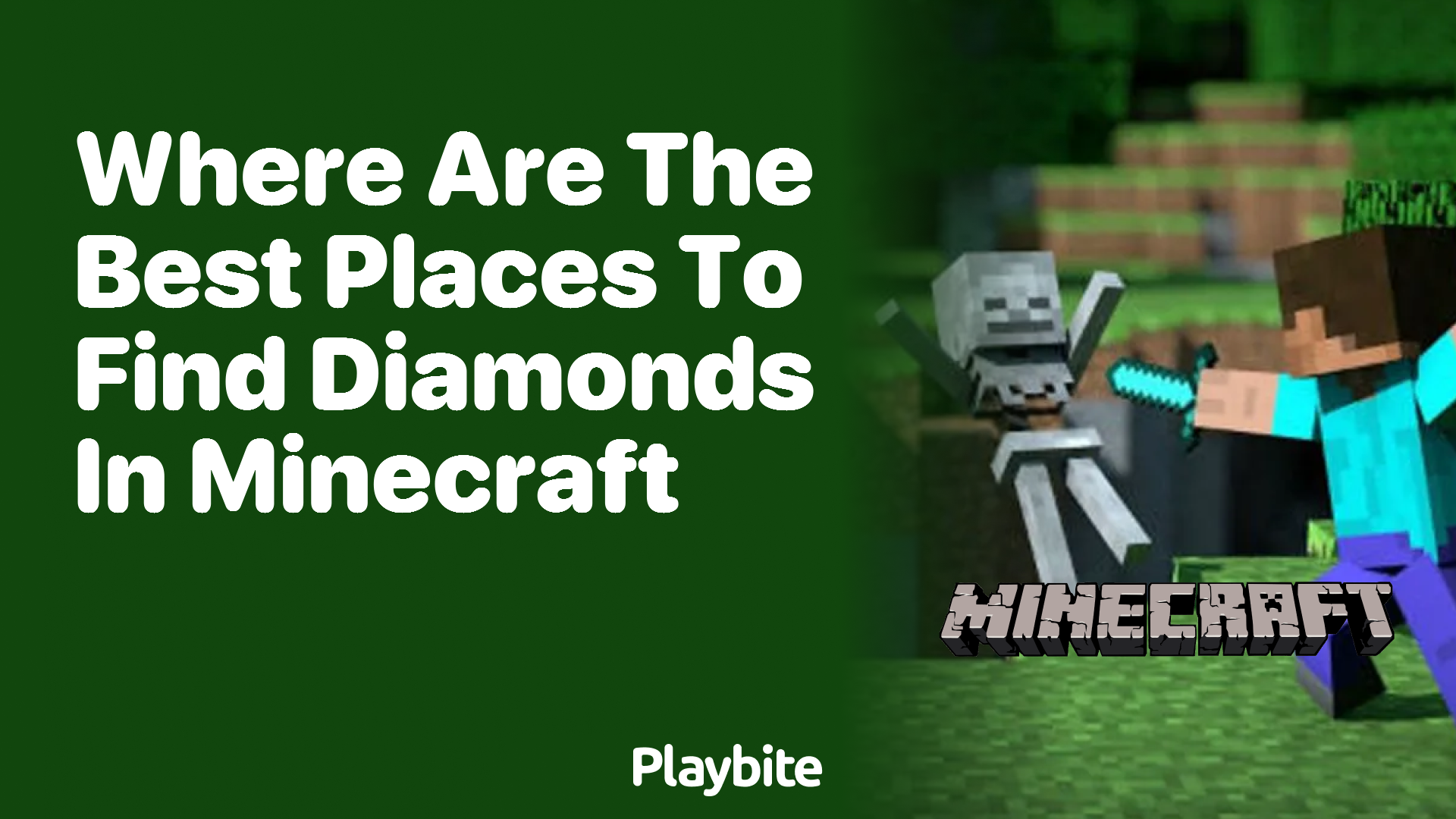 Where Are the Best Places to Find Diamonds in Minecraft?