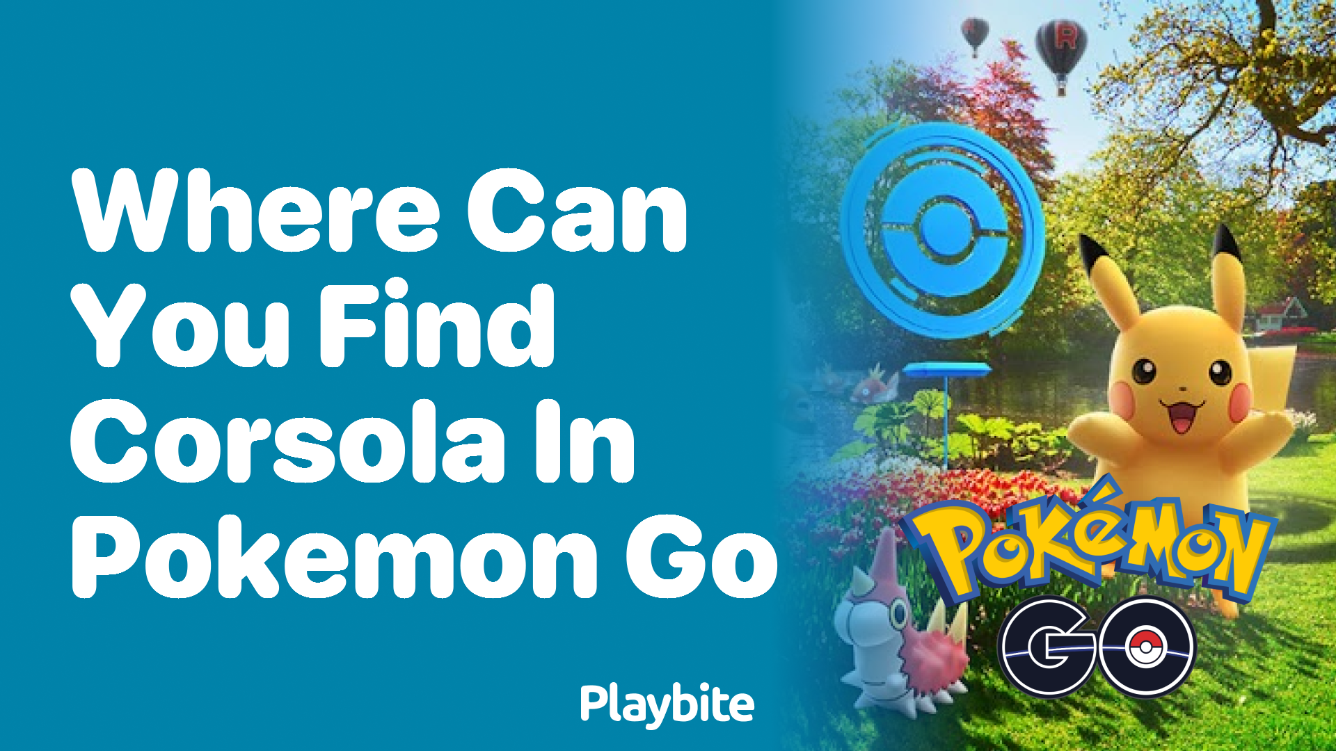 Where Can You Find Corsola in Pokemon GO? Playbite