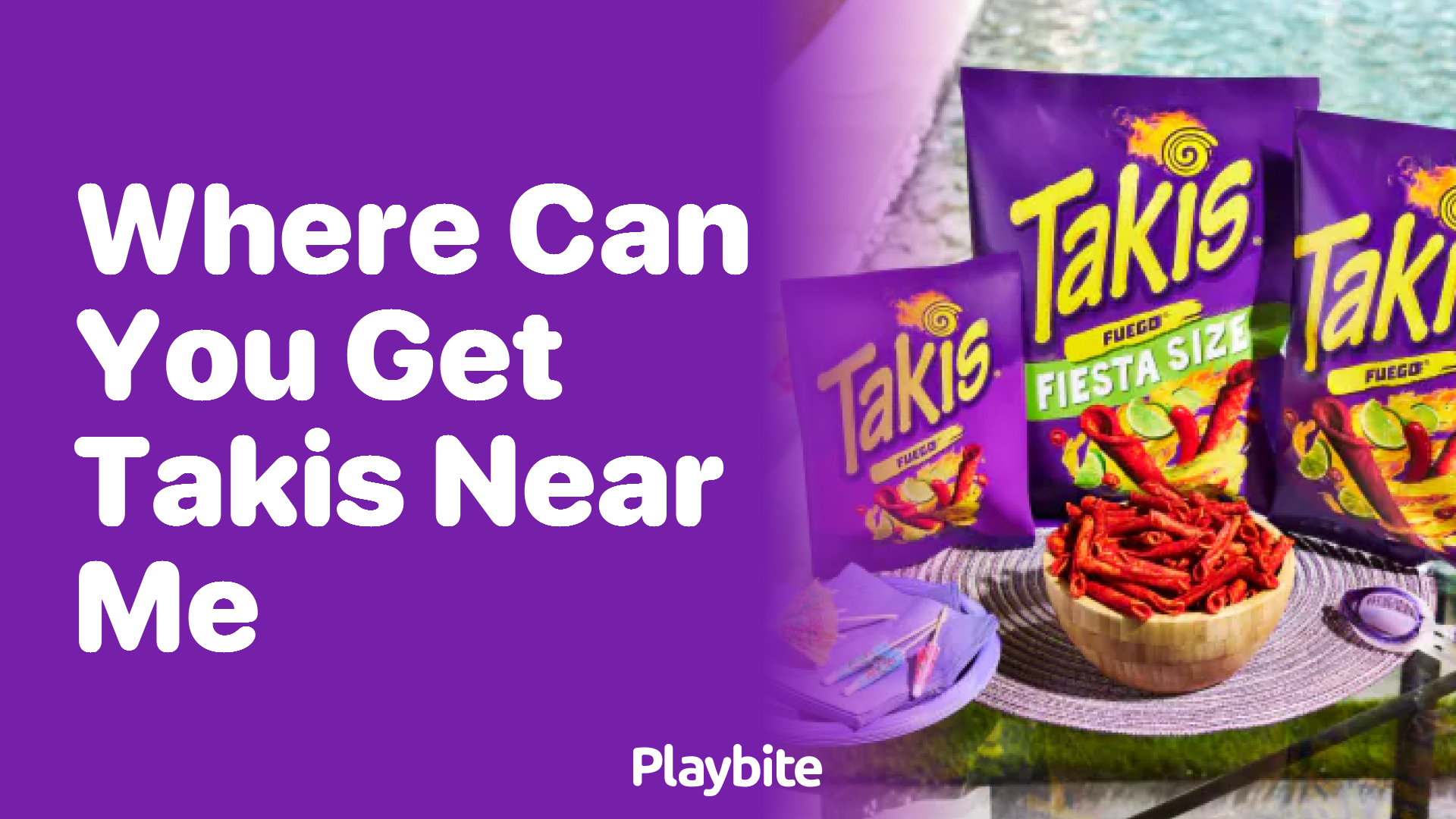 Where Can You Find Takis Near You?