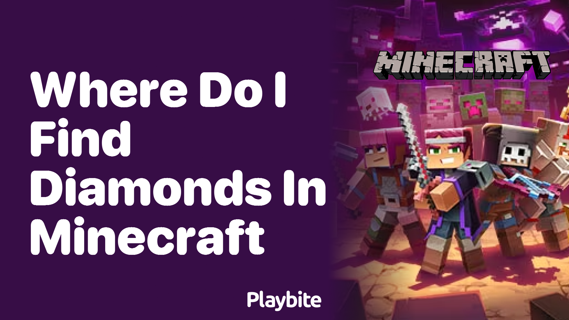 Where Do I Find Diamonds in Minecraft?