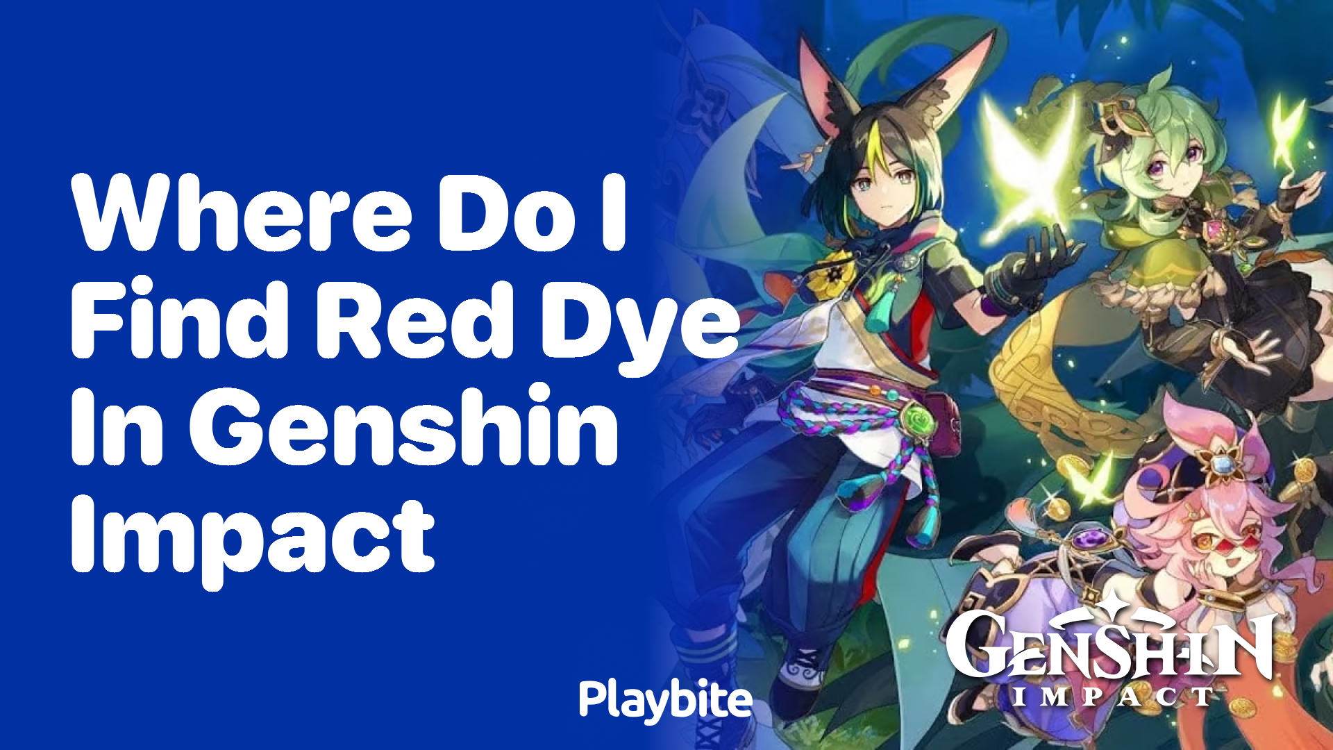 Where Do I Find Red Dye in Genshin Impact?