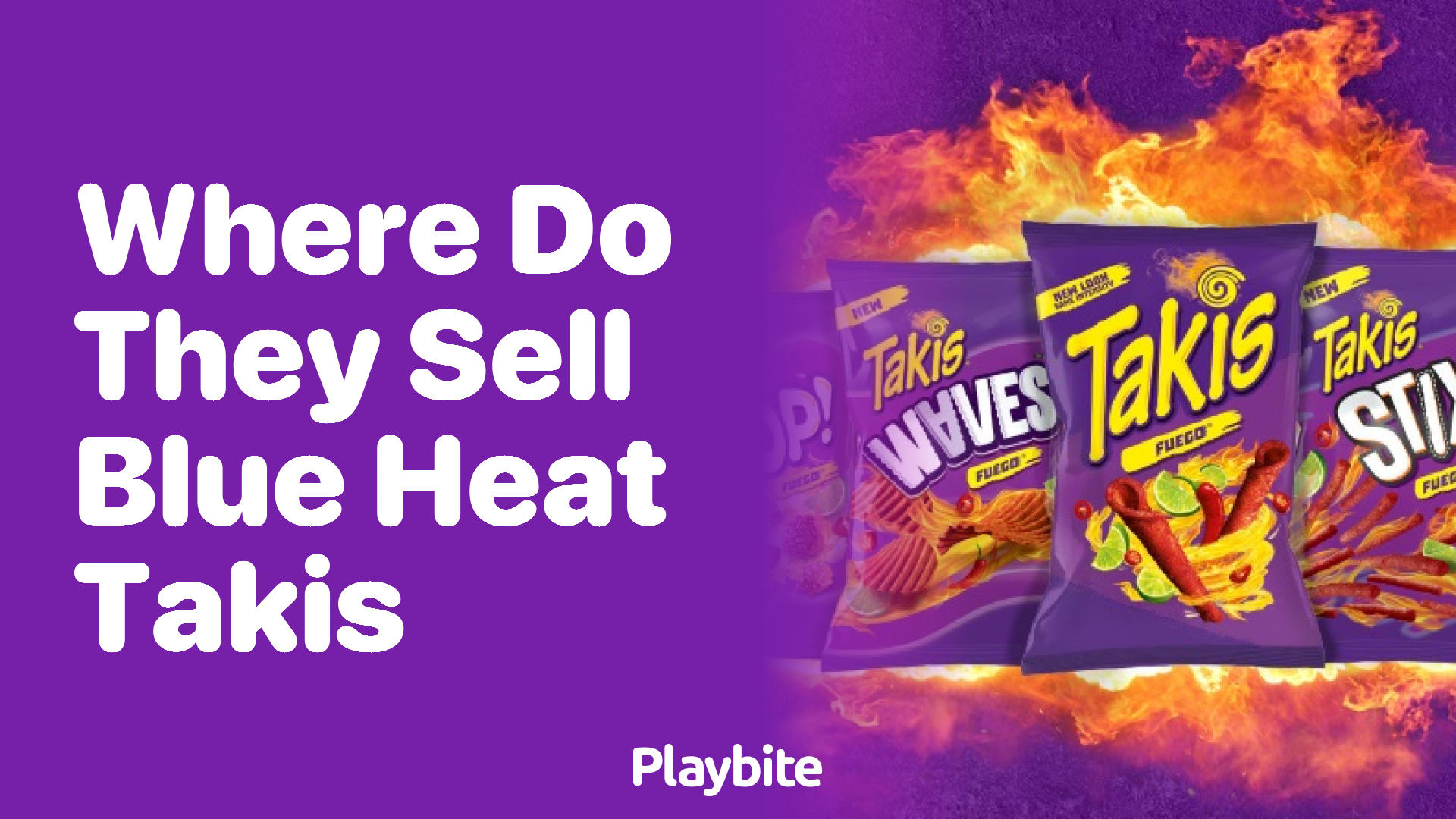 Where Can You Find Blue Heat Takis?
