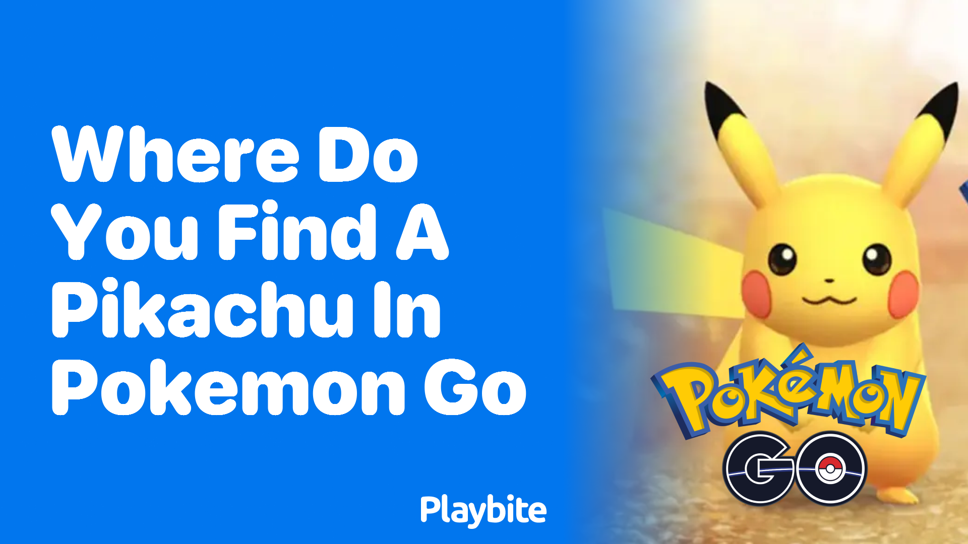 Where do You Find a Pikachu in Pokemon GO?