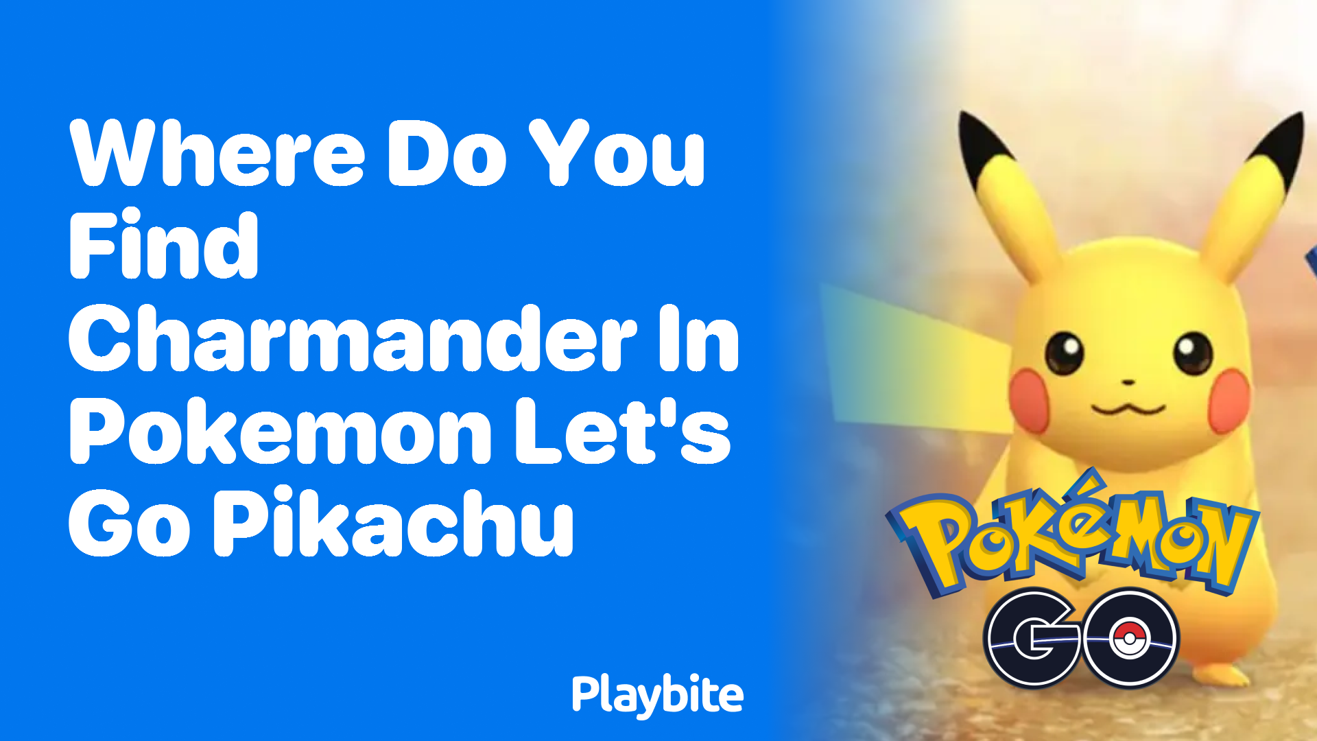 Where Do You Find Charmander in Pokemon Let’s Go Pikachu?