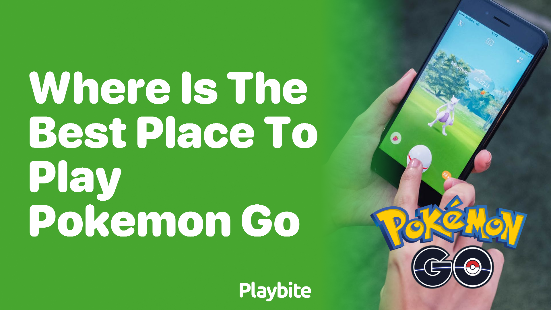 Where Is the Best Place to Play Pokemon GO?