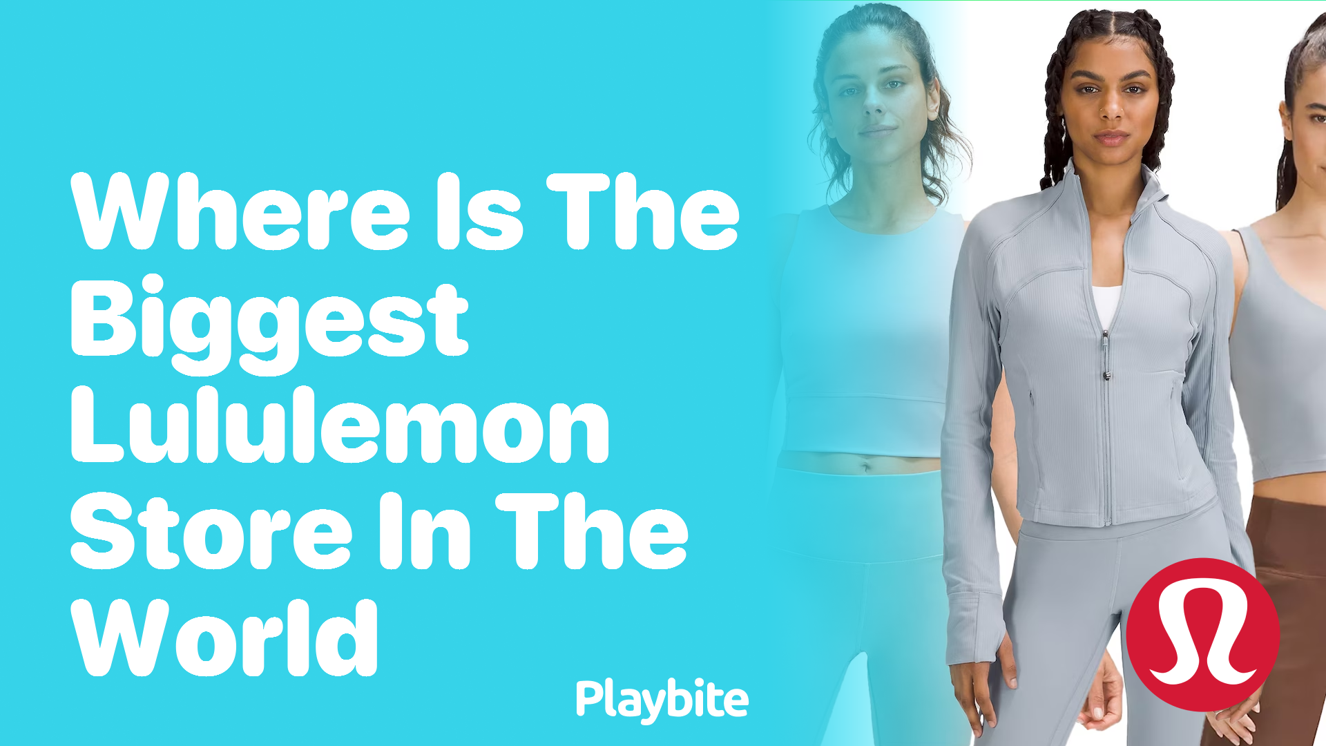 Where Is the Biggest Lululemon Store in the World? Playbite