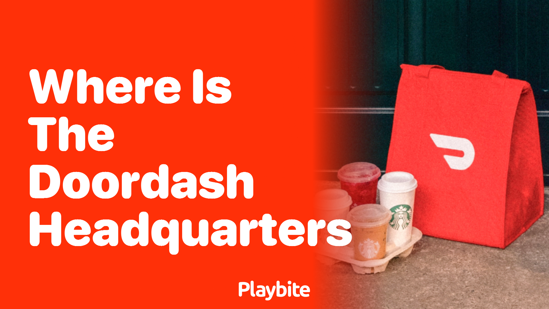 Where Is the DoorDash Headquarters Located? Playbite