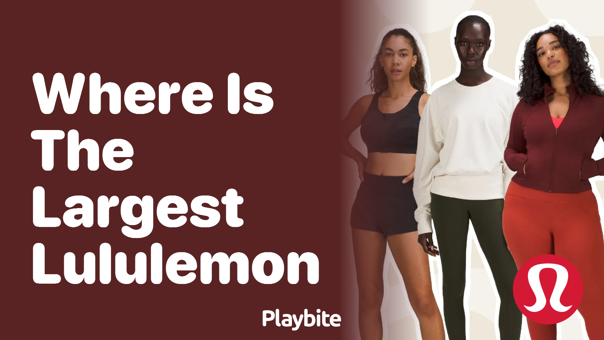 Where Is the Largest Lululemon Located?