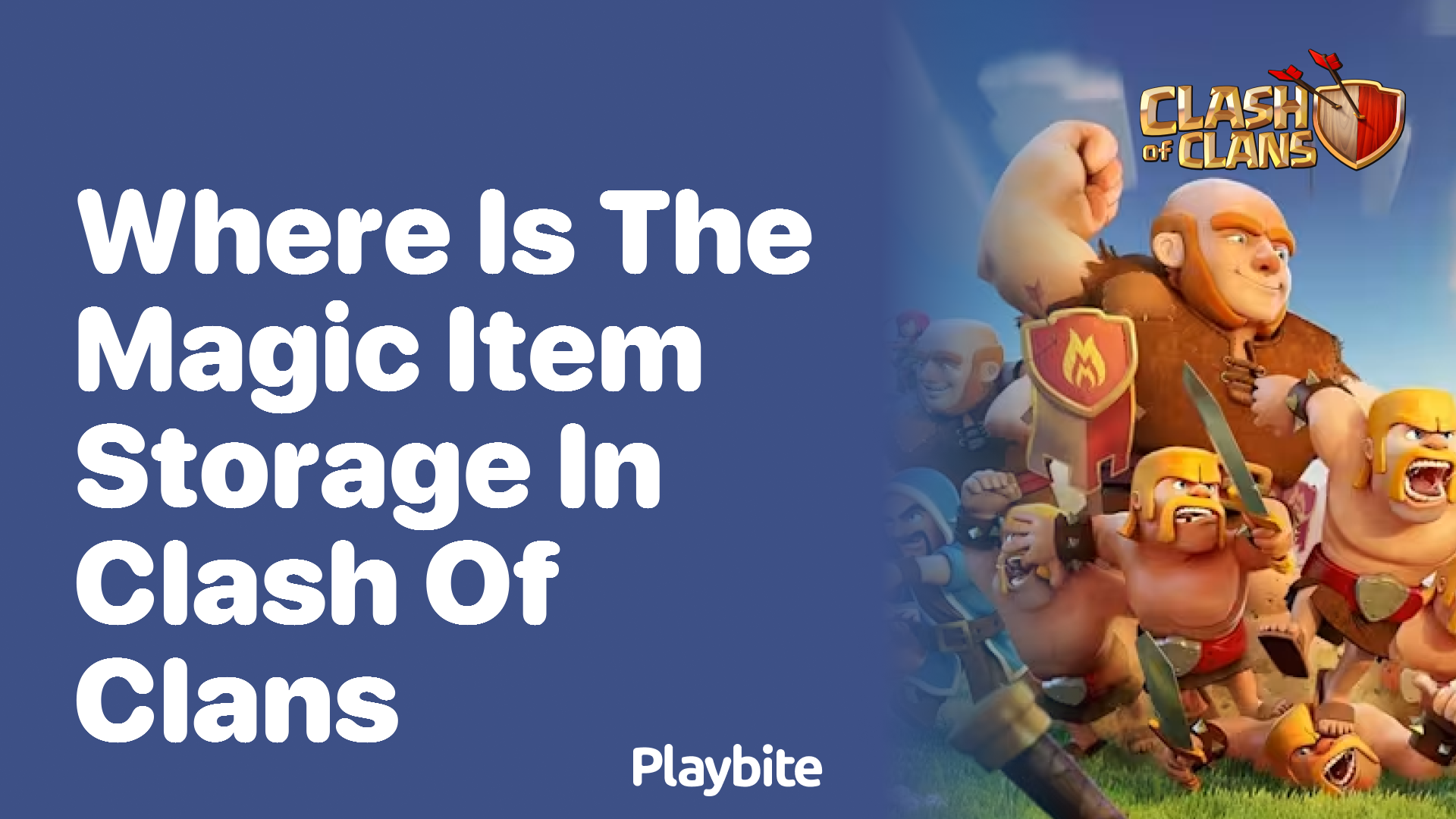 Where is the Magic Item Storage in Clash of Clans?