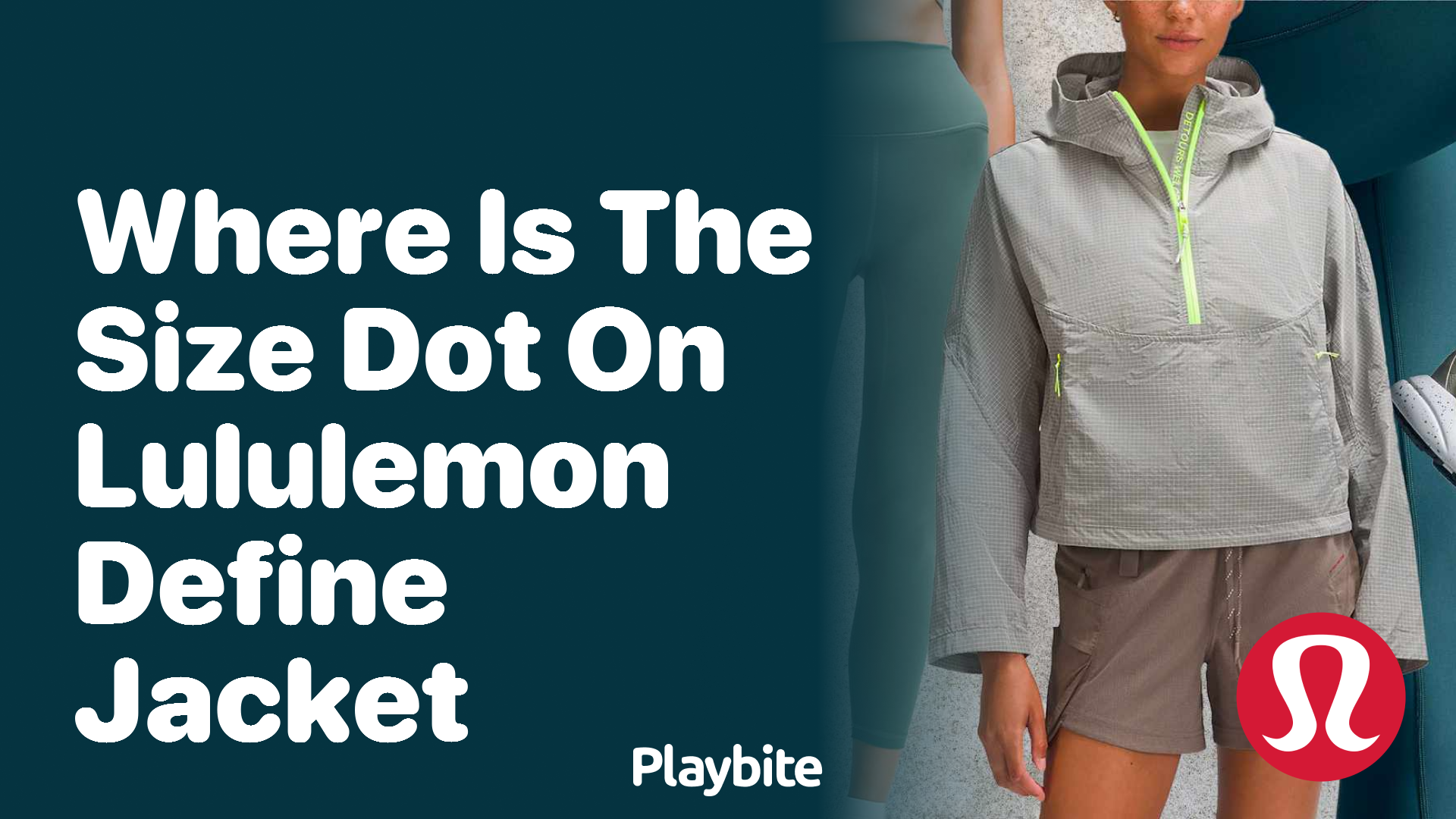Where Is the Size Dot on a Lululemon Define Jacket?