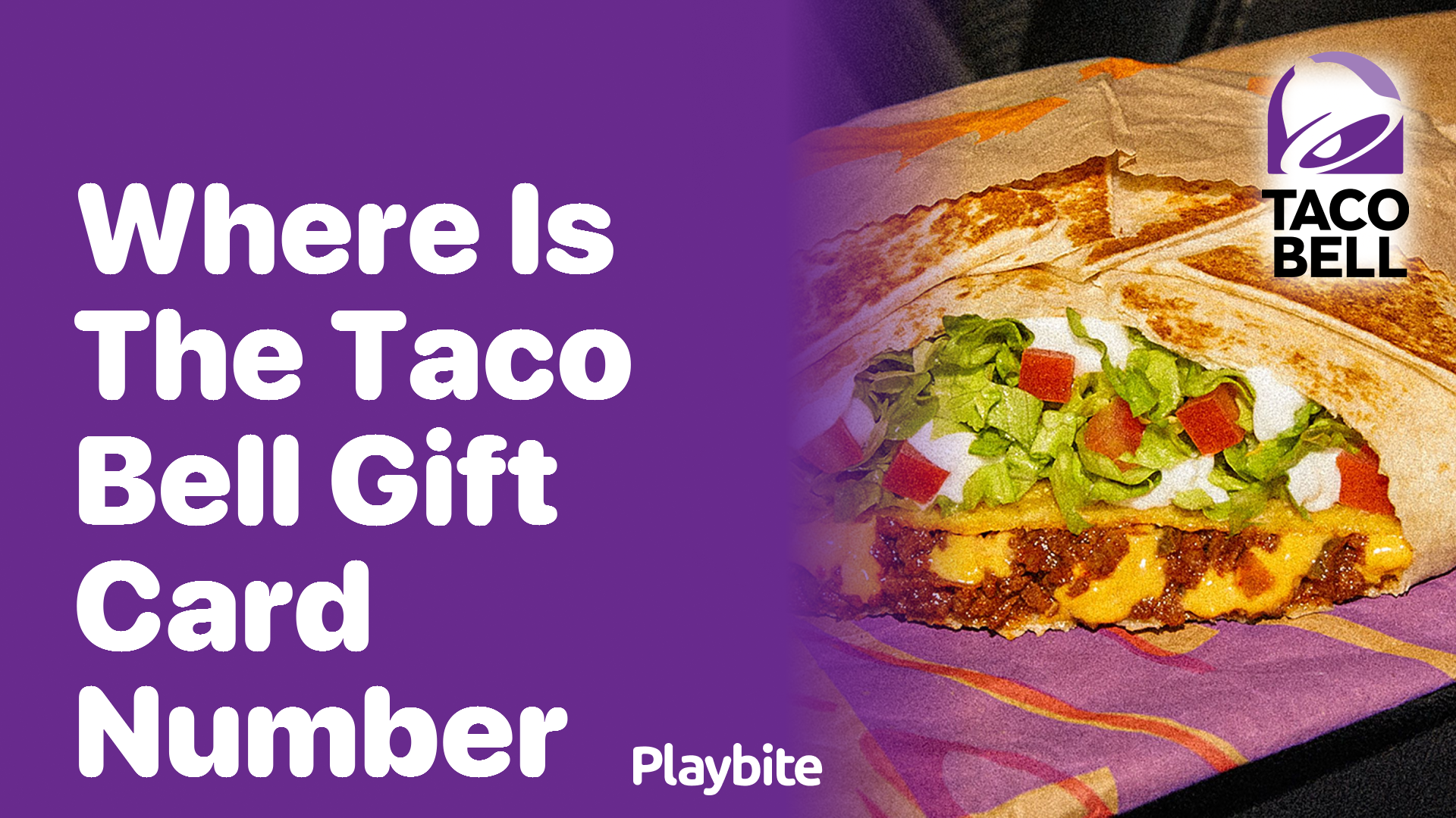 Where is the Taco Bell Gift Card Number Located? Your Quick Guide