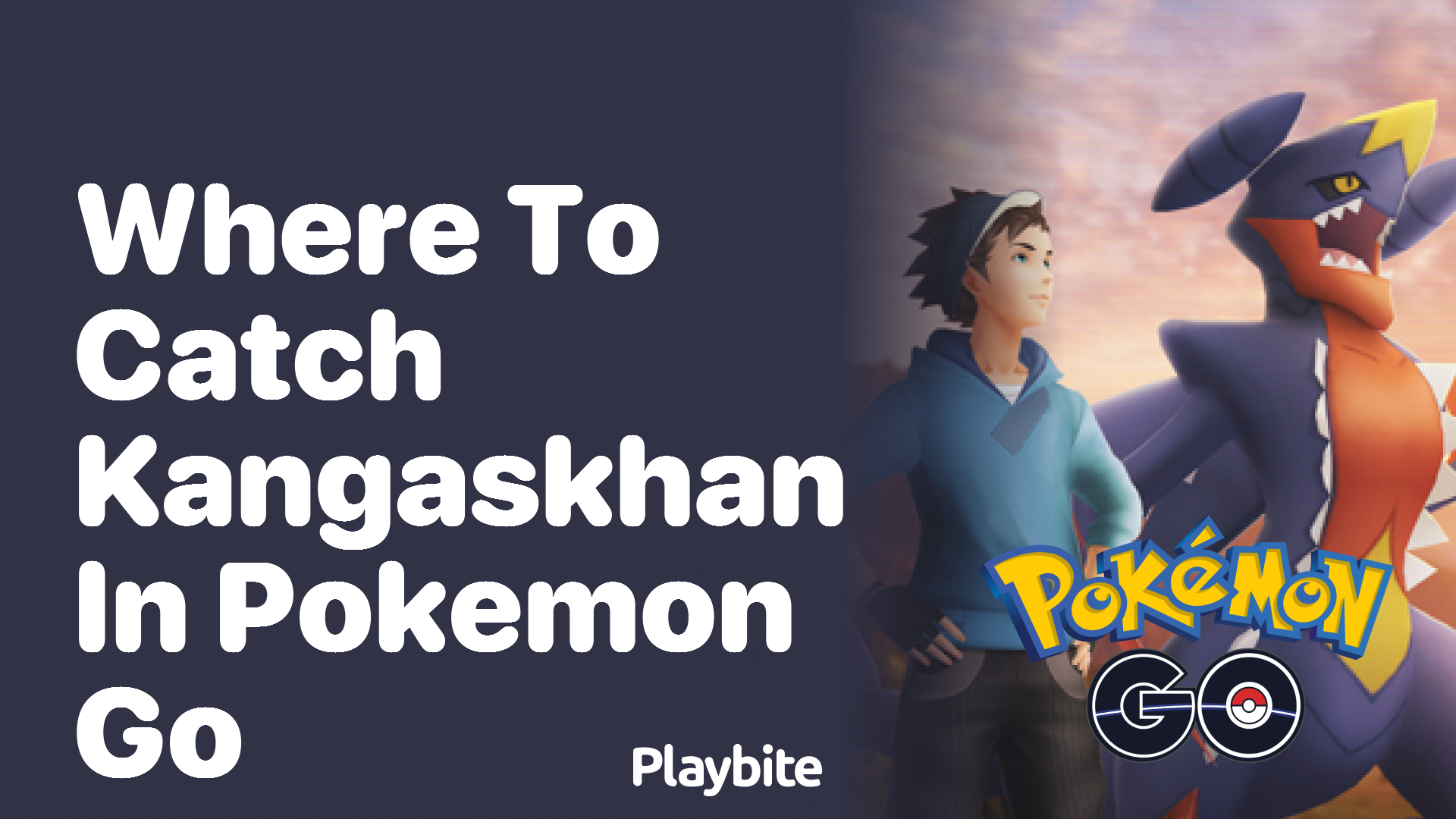 Where to Catch Kangaskhan in Pokemon GO: A Gamer’s Guide