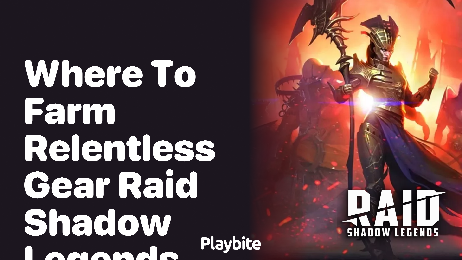 Where Can You Farm Relentless Gear in Raid Shadow Legends? Playbite