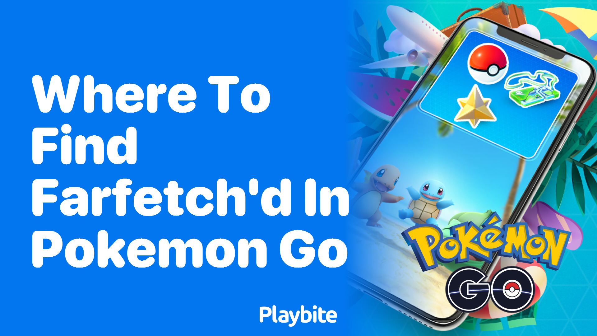 Where to Find Farfetch’d in Pokemon GO