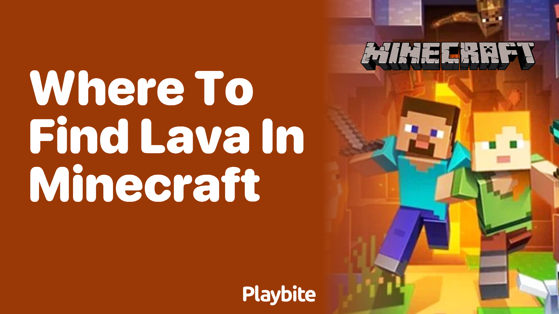 Where to Find Lava in Minecraft
