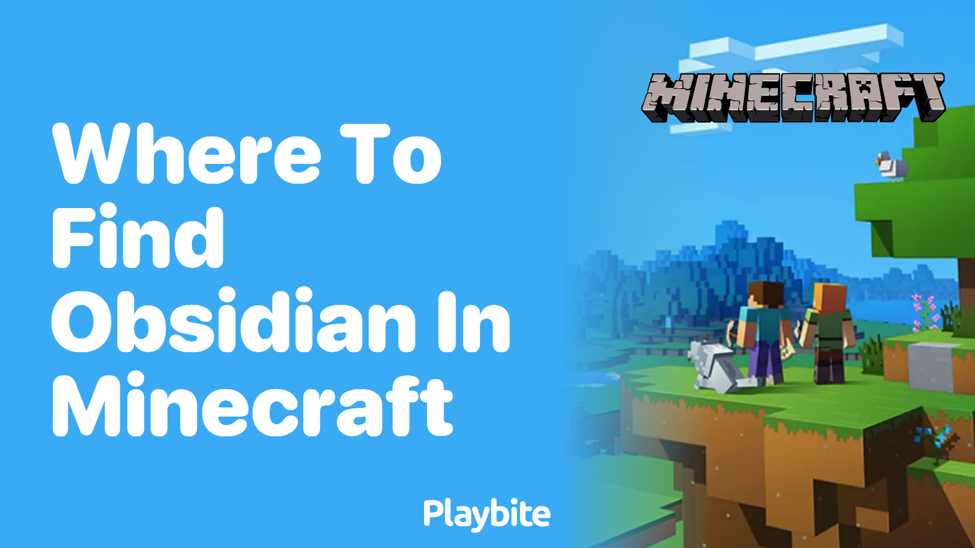 Where to Find Obsidian in Minecraft: The Ultimate Guide