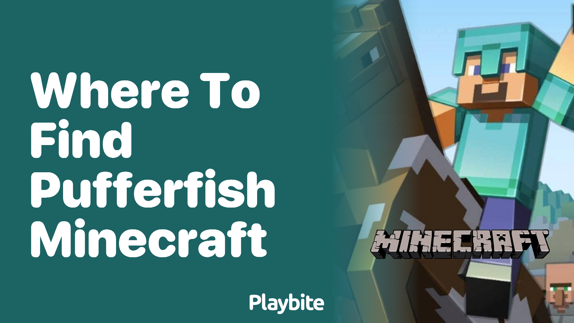 Where to Find Pufferfish in Minecraft