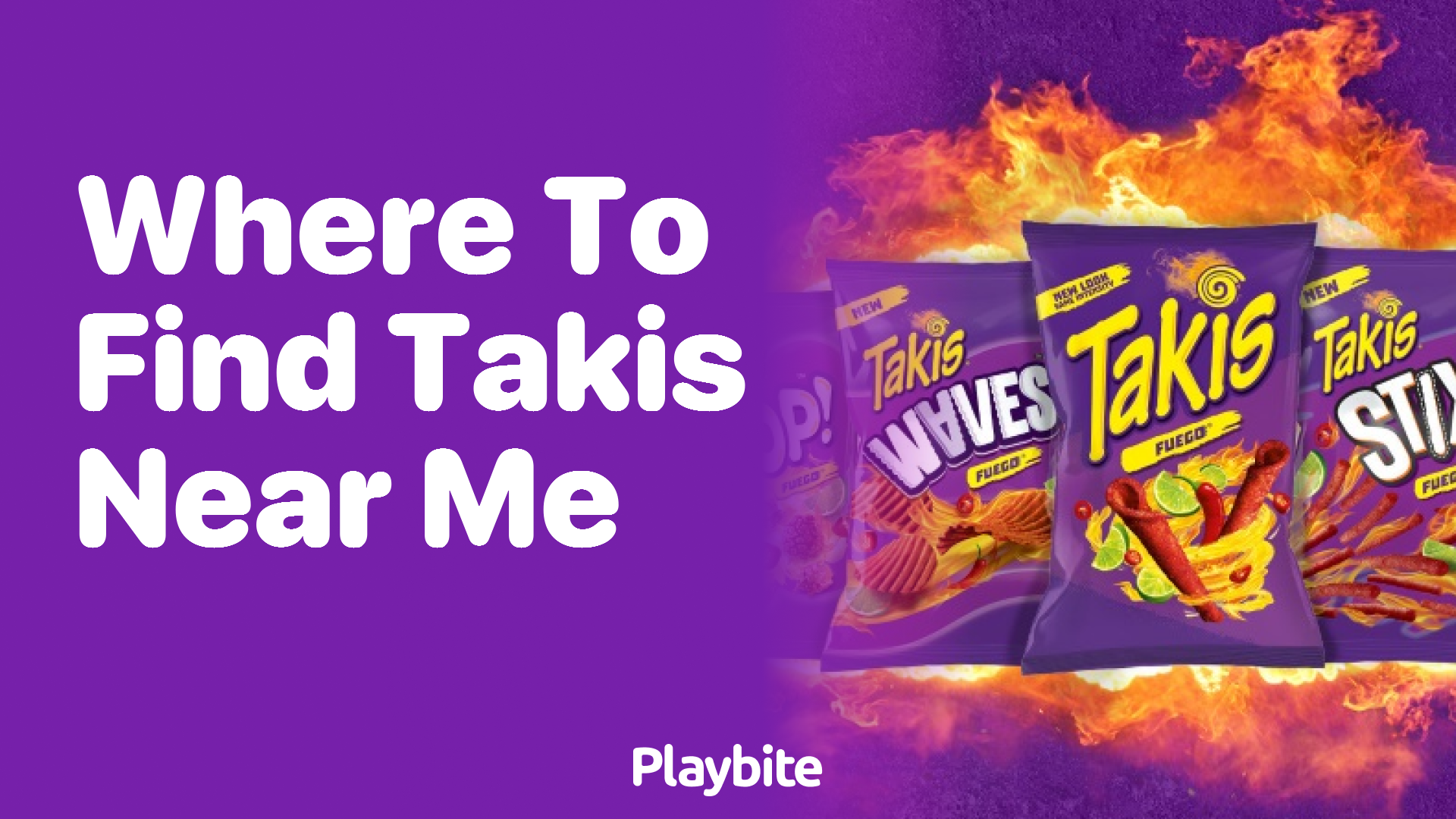 Where to Find Takis Near You
